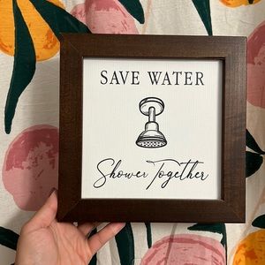 Save Water Shower Together Bathroom Decor